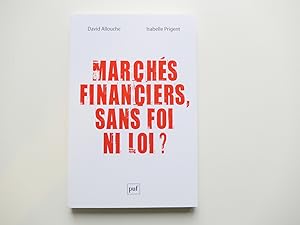 Seller image for Marchs financiers, sans foi ni loi ? for sale by Librairie Christian Chaboud