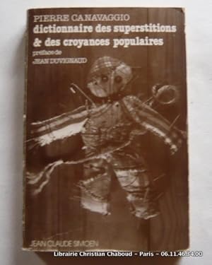 Seller image for Dictionnaire des superstitions et des croyances. for sale by Librairie Christian Chaboud