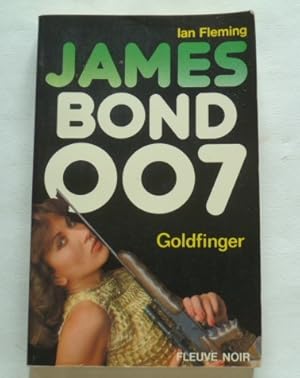 Seller image for James Bond 007 Goldfinger for sale by Librairie Christian Chaboud