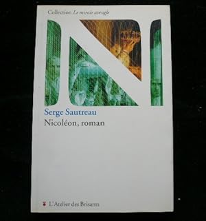 Image du vendeur pour Nicolon, roman. mis en vente par Librairie Christian Chaboud