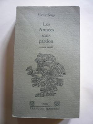 Seller image for Les Annes sans pardon for sale by Librairie Christian Chaboud