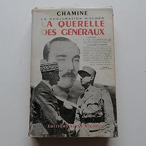 Bild des Verkufers fr La conjuration d'Alger. Suite franaise. La Querelle des Gnraux. zum Verkauf von Librairie Christian Chaboud