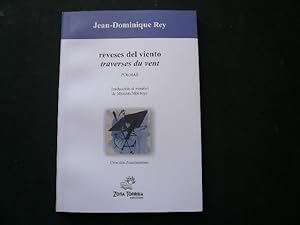 Bild des Verkufers fr Reveses del viento. Poemas. Traverses du vent. zum Verkauf von Librairie Christian Chaboud