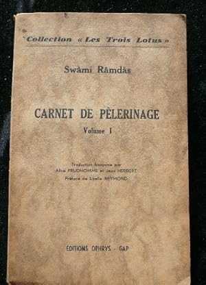 Image du vendeur pour Carnet de plerinage. Volume 1. 3e d. mis en vente par Librairie Christian Chaboud