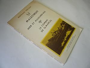 Bild des Verkufers fr MALESTROIT HIER ET AUJOURD'HUI - LE COMBAT DE SAINT-MARCEL . zum Verkauf von Librairie Christian Chaboud