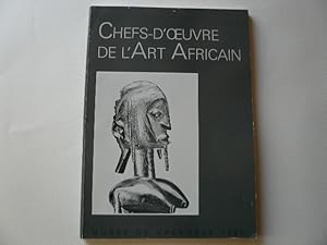 Imagen del vendedor de Chefs-d'oeuvre de l'art africain : Exposition, Muse de Grenoble. 1982 a la venta por Librairie Christian Chaboud