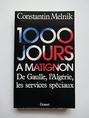 Image du vendeur pour Mille jours  Matignon. De Gaulle, l'Algrie, les services spciaux mis en vente par Librairie Christian Chaboud