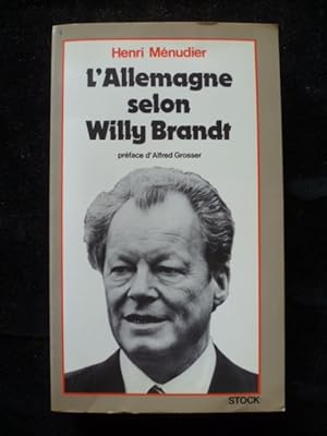 Imagen del vendedor de L'Allemagne selon Willy Brandt. a la venta por Librairie Christian Chaboud