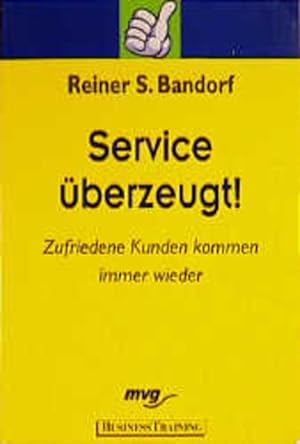 Seller image for Service berzeugt! for sale by Gerald Wollermann