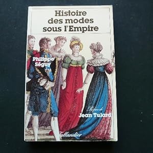 Image du vendeur pour Histoire des modes sous l'Empire. mis en vente par Librairie Christian Chaboud