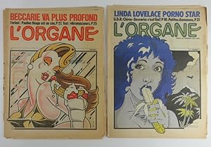 Bild des Verkufers fr L'ORGANE, LE PREMIER JOURNAL RAIDE ET LE MEILLEUR. N1 (mi-septembre 1975) Beccarie va plus profond et N2 ( oct 1975) Linda Lovelace Porno Star zum Verkauf von Librairie Christian Chaboud