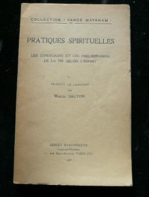 Bild des Verkufers fr Pratiques spirituelles. Les conditions et les prliminaires de la vie selon l'esprit, par le Swmi Ashoknanda. zum Verkauf von Librairie Christian Chaboud