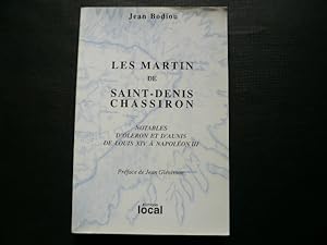 Seller image for Les Martin de Saint-Denis Chassiron. Notables d'Olron et d'Aunis de Louis XIV  Napolon. for sale by Librairie Christian Chaboud