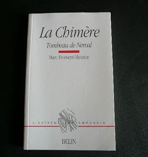 Seller image for La Chimre. Tombeau de Nerval for sale by Librairie Christian Chaboud