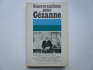 Image du vendeur pour Conversations avec Czanne : Emile Bernard, Joachim Gasquet Gustave Geffroy, Maurice Denis, K-E Osthaus, GustaveGeffroy, R.P Rivire,J.F Schnerb, Ambroise Vollard mis en vente par Librairie Christian Chaboud