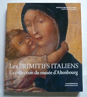 Seller image for De Sienne  florence. Les Primitifs italiens. La collection du Muse d'Altenbourg. for sale by Librairie Christian Chaboud