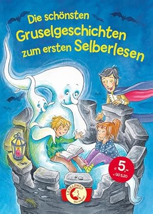 Bild des Verkufers fr Die schnsten Gruselgeschichten zum ersten Selberlesen: Leselwen - Das Original - Kinderbuch zum ersten Selberlesen ab 7 Jahre zum Verkauf von Gerald Wollermann