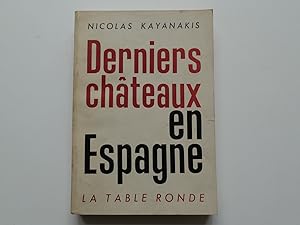Seller image for Derniers chteaux en Espagne for sale by Librairie Christian Chaboud