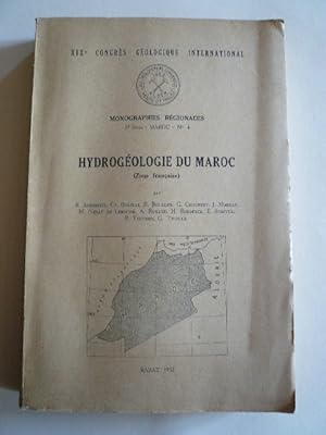 Seller image for Hydrogologie du Maroc (Zone franaise). Introduction et Notions gnrales. Descriptions rgionales. Monographies rgionales 3e srie : Maroc n4. for sale by Librairie Christian Chaboud