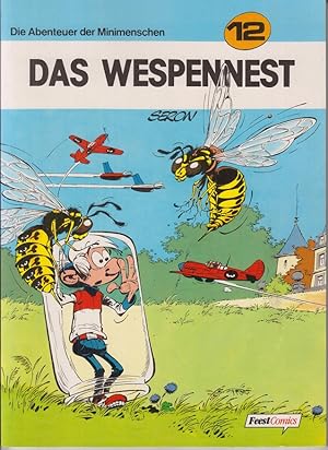 Die Abenteuer der Minimenschen; Teil: Bd. 12., Das Wespennest. Seron