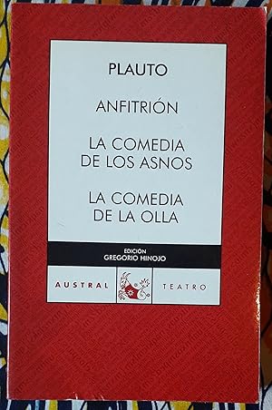 Anfitrión / La comedia de los asnos / La comedia de la olla