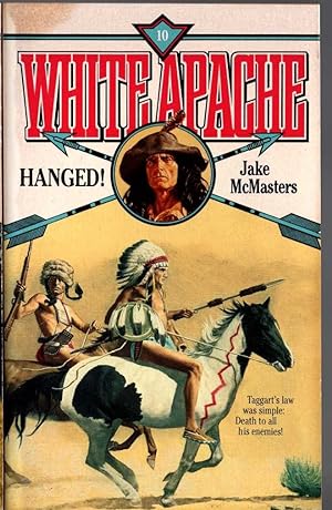 Imagen del vendedor de WHITE APACHE 10: HANGED! a la venta por Mr.G.D.Price