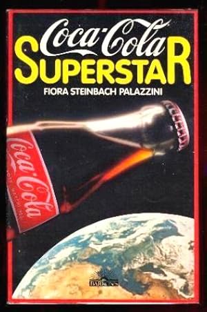 Seller image for COCA-COLA SUPERSTAR for sale by W. Fraser Sandercombe