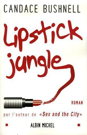 Bild des Verkufers fr Lipstick jungle zum Verkauf von JLG_livres anciens et modernes