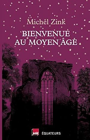 Bild des Verkufers fr Bienvenue au Moyen Age zum Verkauf von JLG_livres anciens et modernes