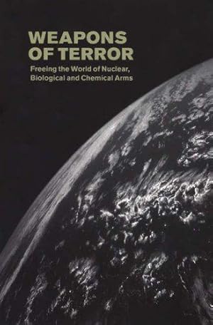 Bild des Verkufers fr Weapons of Terror: Freeing the World of Nuclear, Biological And Chemical Arms zum Verkauf von JLG_livres anciens et modernes