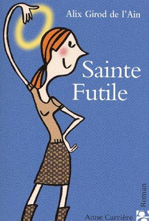 Bild des Verkufers fr Sainte Futile zum Verkauf von JLG_livres anciens et modernes