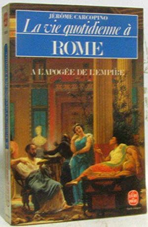 Bild des Verkufers fr Vie Q.A Rome A L'apogee De L'empire zum Verkauf von JLG_livres anciens et modernes