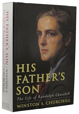 Imagen del vendedor de HIS FATHER'S SON: The life of Randolph Churchill a la venta por Kay Craddock - Antiquarian Bookseller