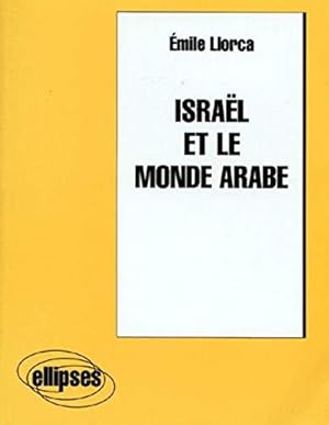 Bild des Verkufers fr Isral et le monde arabe zum Verkauf von JLG_livres anciens et modernes