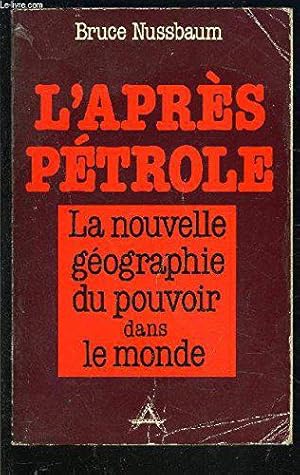 Seller image for L'apres Petrole for sale by JLG_livres anciens et modernes