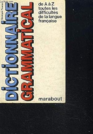Image du vendeur pour Dictionnaire grammatical de A  Z toutes les difficults de la langue franaise mis en vente par JLG_livres anciens et modernes
