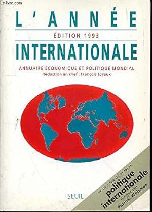 Bild des Verkufers fr L'Anne internationale 1993. Annuaire conomique et politique mondial zum Verkauf von JLG_livres anciens et modernes
