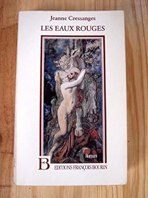 Bild des Verkufers fr Les eaux rouges zum Verkauf von JLG_livres anciens et modernes