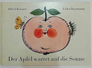 Der Apfel wartet auf die Sonne.