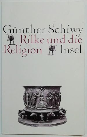 Rilke und die Religion.