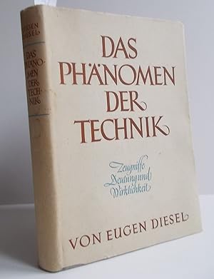 Bild des Verkufers fr Das Phnomen der Technik (Zeugnisse, Deutung und Wirklichkeit) zum Verkauf von Antiquariat Zinnober