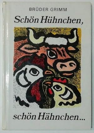 Schön Hühnchen, schön Hähnchen - Märchen der gebrüder Grimm.