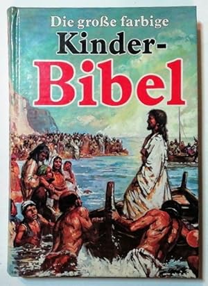Die große farbige Kinder-Bibel.