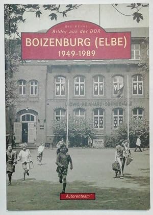Bilder aus der DDR - Boizenburg 1949-1989.