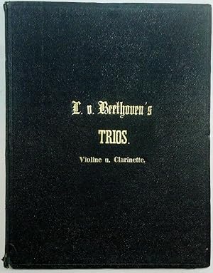 Beethoven s Trios für Pianoforte, Violine und Violoncell.