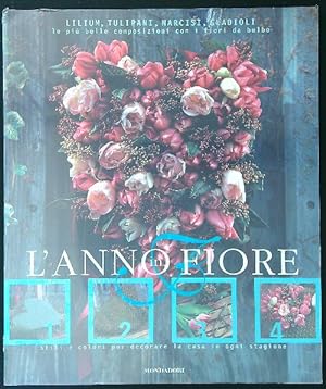 Bild des Verkufers fr L'anno in fiore zum Verkauf von Librodifaccia