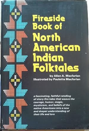 Bild des Verkufers fr Fireside book of North American Indian folktales, zum Verkauf von Herr Klaus Dieter Boettcher