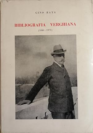 BIBLIOGRAFIA VERGHIANA. (1840-1971)
