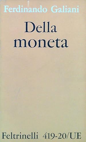 Bild des Verkufers fr Della moneta zum Verkauf von Librodifaccia