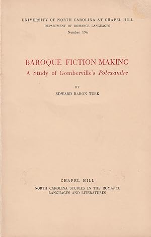 Immagine del venditore per Baroque Fiction-Making: A Study of Gomberville's "Polexandre" venduto da Steven Moore Bookseller